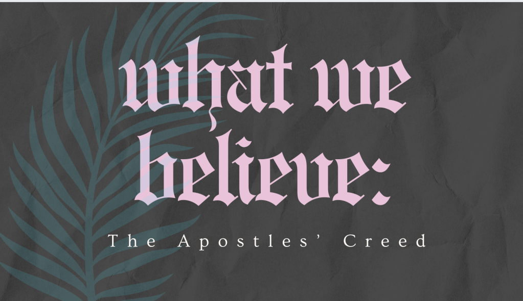 “What We Believe”&nbsp;(1)